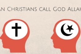 Can Christians Call God Allah?